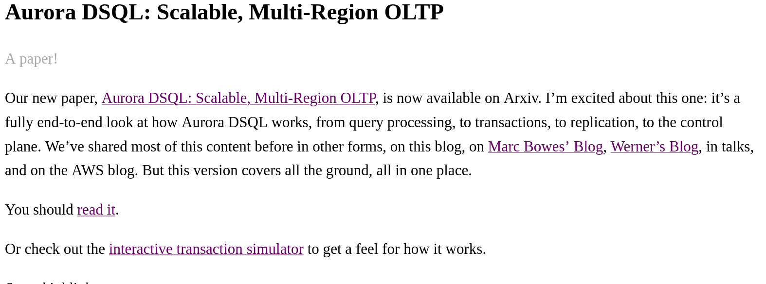Aurora DSQL: Scalable, Multi-Region OLTP - Marc's Blog